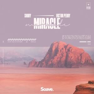 Miracle - Shoby (Ft. Victor Perry)