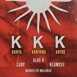 KKK (Kanya Kanyang Kayod) - Gloc-9 (Ft. Klumcee, Miguelito Malakas & Zjay)