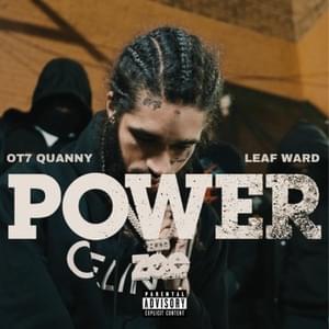 Power - OT7 Quanny (Ft. Leaf Ward)