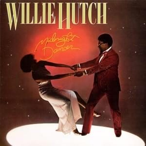 Never Let You Be Without Love - Willie Hutch