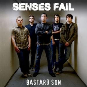 Bastard Son - Senses Fail