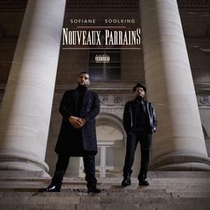 Nouveaux parrains - Sofiane (Ft. Soolking)