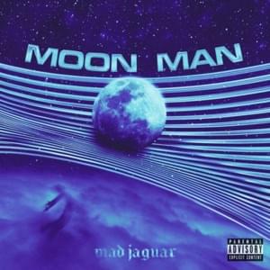 MOON MAN - Mad Jaguar (Ft. ​gavn!)