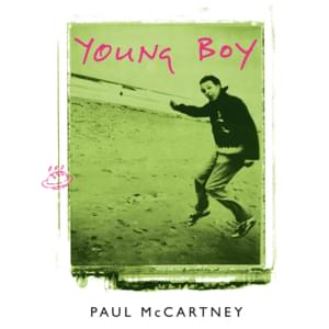 Young Boy - Paul McCartney (Ft. Steve Miller)