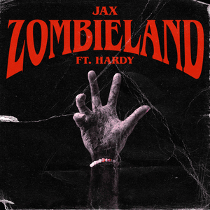 zombieland - Jax (USA) (Ft. HARDY)