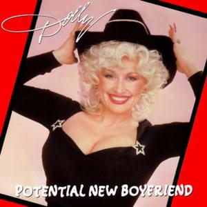 Potential New Boyfriend - Dolly Parton