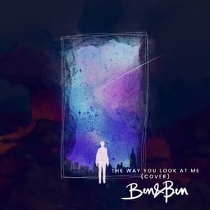 The Way You Look At Me - Ben&Ben