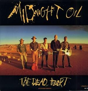 The Dead Heart - Midnight Oil