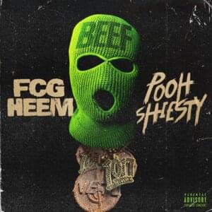 Beef - FCG Heem (Ft. Pooh Shiesty)