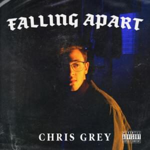 FALLING APART - Chris Grey