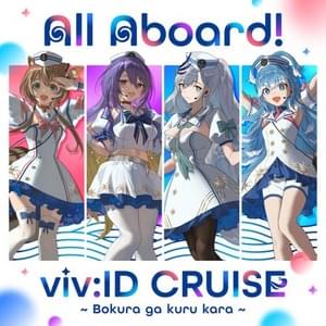 All Aboard! viv:ID CRUISE ~Bokura ga kuru kara~ - ?viv:ID CREW