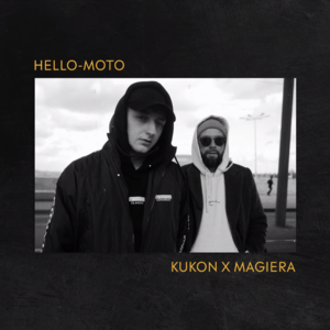 Hello-moto - Kukon x Magiera (Ft. DJ Falcon1)