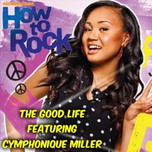 Good Life - How To Rock Cast (Ft. Cymphonique)