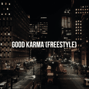 Good Karma (Freestyle) - 1Up Tee