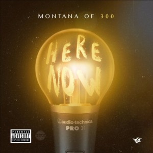 Here Now - Montana of 300