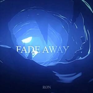 Fade Away (Remastered) - Røn & The Elation (Ft. Chri$tian Gate$)