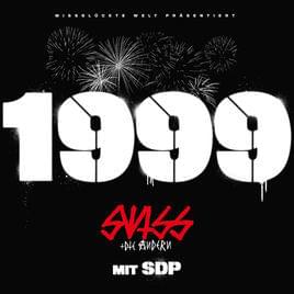 1999 - Swiss & Die Andern (Ft. SDP)