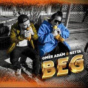 BEG - Omer Adam - עומר אדם, Netta - נטע