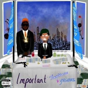 IMPORTANT - Tony Shhnow (Ft. YSR Gramz)