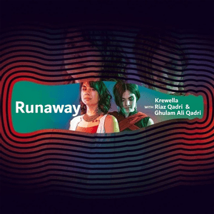 Runaway - Krewella, Riaz Qadri & Ghulam Ali Qadri