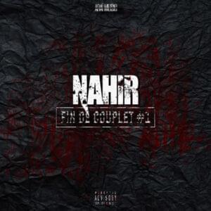 Fin de couplet #1 - Nahir