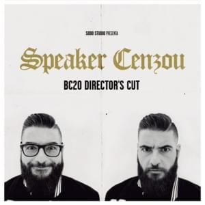 Title Track (BC20) - Speaker Cenzou (Ft. Egreen, Francesco Di Bella & Ntò)