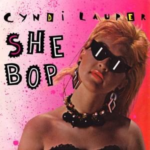 She Bop - Cyndi Lauper