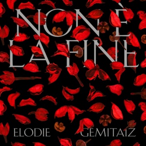 Non È La Fine - Elodie (Ft. Gemitaiz)