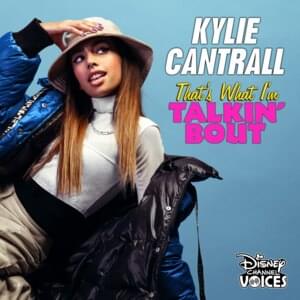 That’s What I’m Talkin’ Bout - Kylie Cantrall