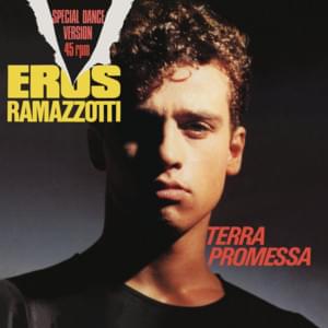 Terra promessa - Eros Ramazzotti