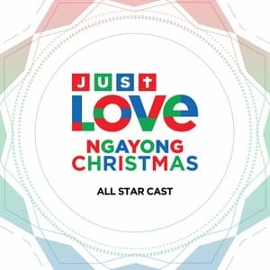 Just Love Ngayong Christmas - ABS-CBN Music All Star