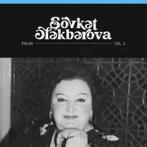 Ana Laylası - Şövkət Ələkbərova