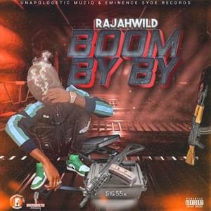 Boom By By - RajahWild