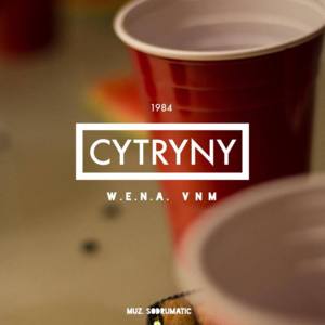 Cytryny - VNM (Ft. W.E.N.A.)