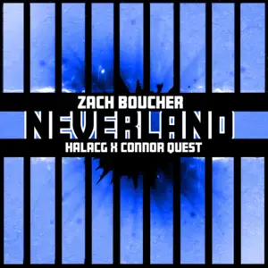 Neverland - Zach B (Ft. Connor Quest! & HalaCG)