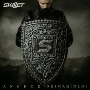 Anchor (Reimagined) - Skillet