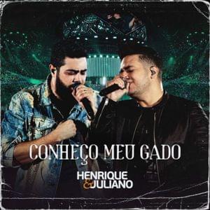 Conheço Meu Gado (Ao Vivo) - Henrique & Juliano