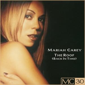 The Roof (Back in Time) [Mobb Deep Extended Version] - Mariah Carey (Ft. Mobb Deep)