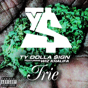 Irie - Ty Dolla $ign (Ft. Wiz Khalifa)