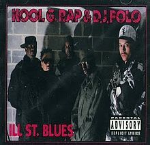 Ill Street Blues - Kool G Rap & DJ Polo