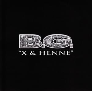 Hennessy & XTC - B.G. (Ft. Big Tymers)