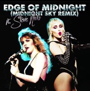 Edge of Midnight (Midnight Sky Remix) - Miley Cyrus (Ft. Stevie Nicks)