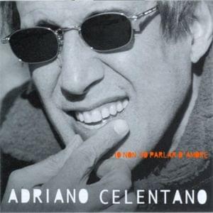 L’emozione non ha voce - Adriano Celentano