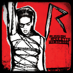 Russian Roulette (Tony Moran and Warren Rigg Pounding Club Remix) - Rihanna