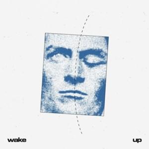 Wake Up - Trevor Daniel