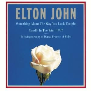 Candle in the Wind 1997 - Elton John