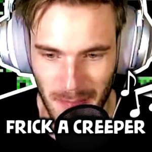 Frick a Creeper (Blip Blop) [Remix] - PewDiePie & Party in Backyard