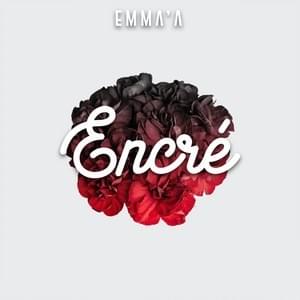 Encré (French Remix) - Emma’a (Ft. KeBlack)