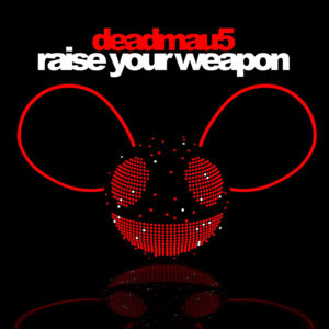 Raise Your Weapon - ​deadmau5 (Ft. Greta Svabo Bech)