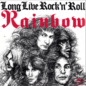 Long Live Rock ‘n’ Roll - Rainbow